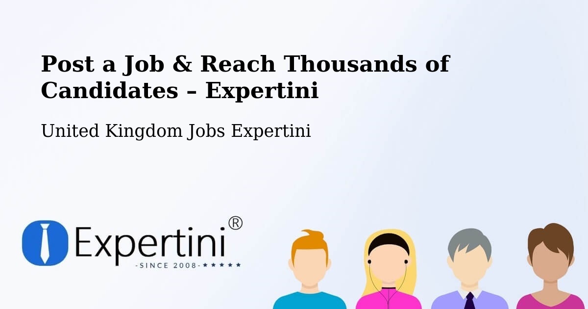 Post a Job in Frome – Hire the Right Talent - Frome, United Kingdom Jobs Expertini