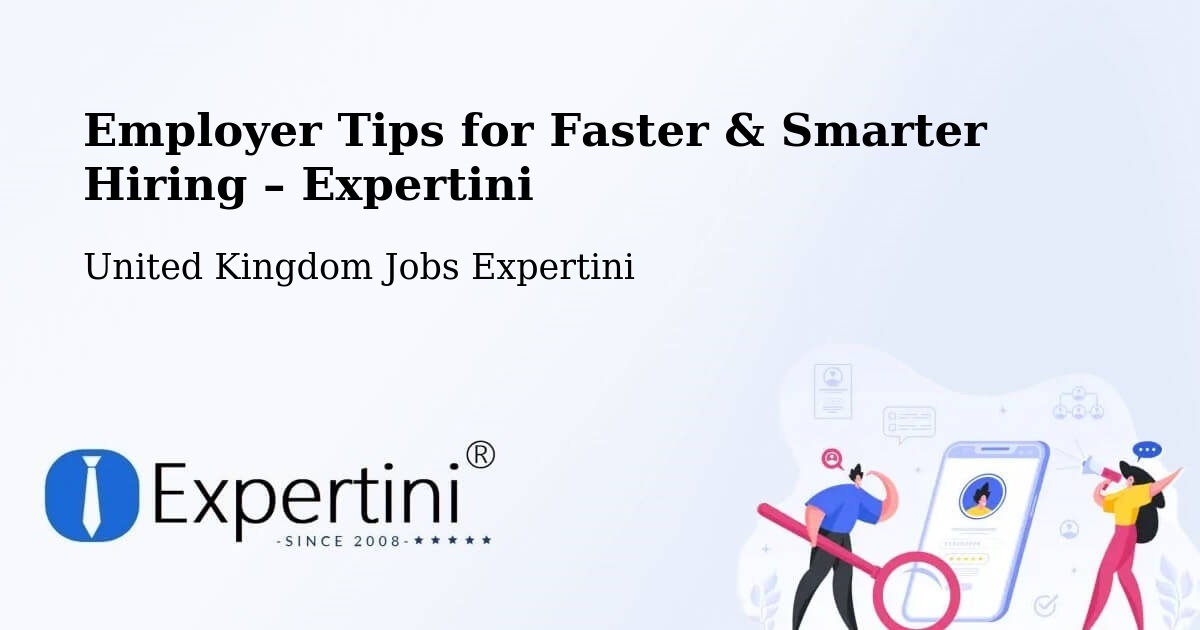 Employer Tips for Hiring & Recruitment – Frome - Frome, United Kingdom Jobs Expertini